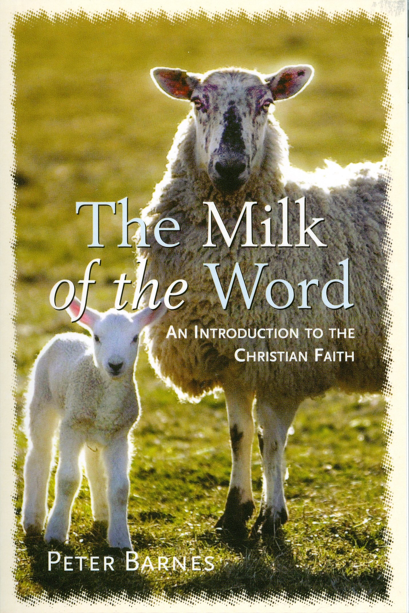 MILK OF THE WORD Good Neighbours Augustine Bookroom