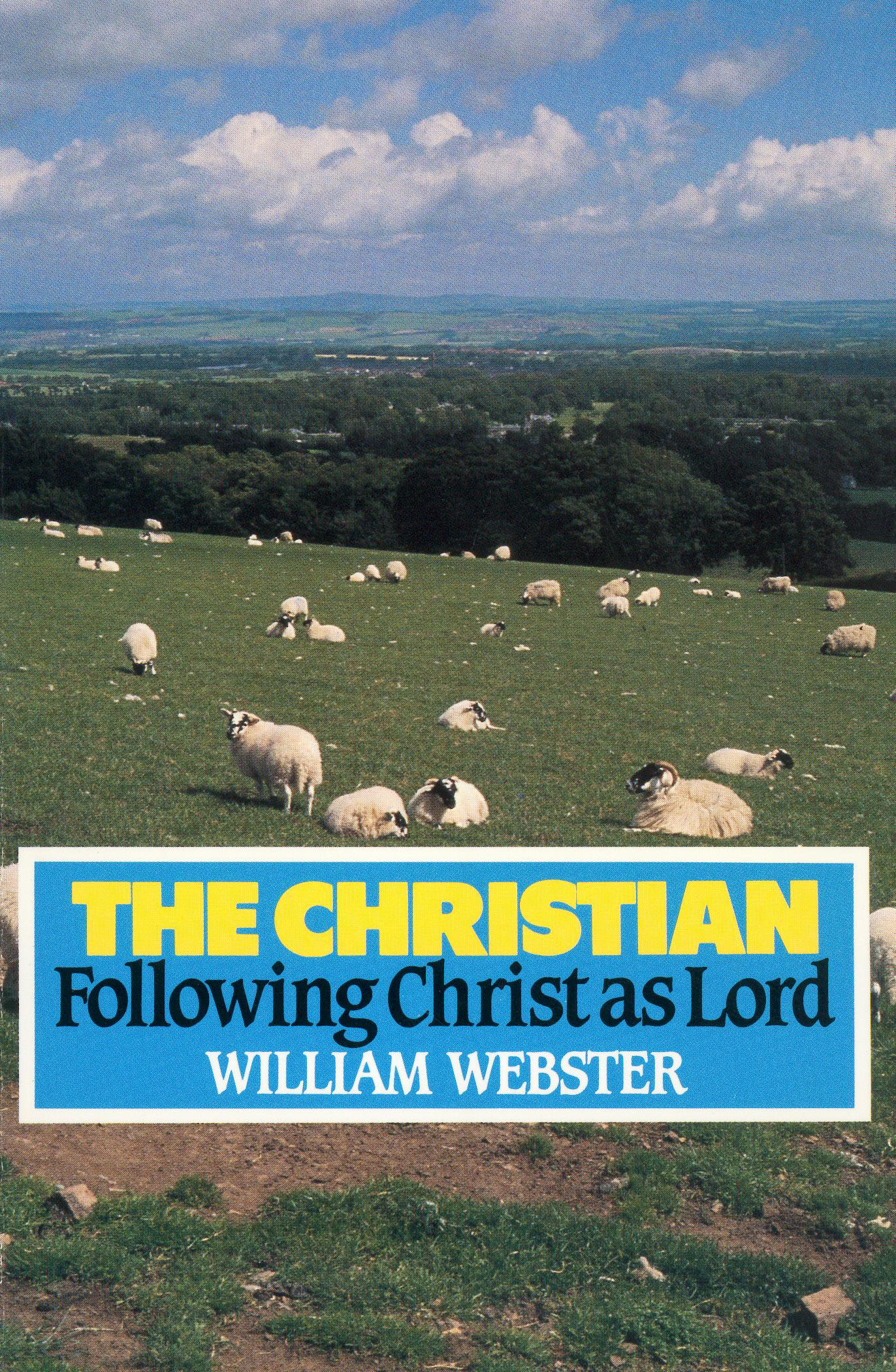 CHRISTIAN: FOLLOWING CHRIST AS LORD