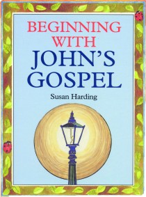 BEGINNING WITH JOHN'S GOSPEL