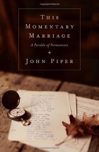 THIS MOMENTARY MARRIAGE