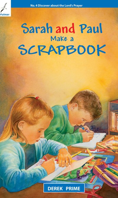 SARAH AND PAUL MAKE A SCRAPBOOK
