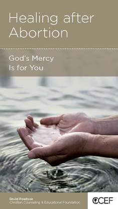 HEALING AFTER ABORTION - CCEF
