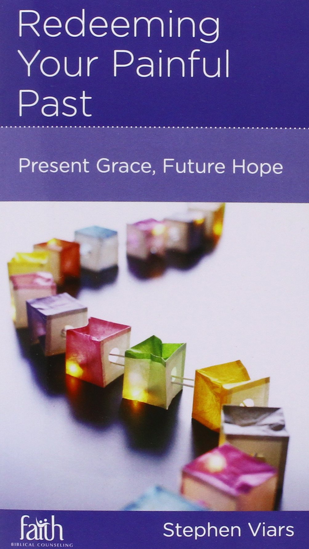 REDEEMING YOUR PAINFUL PAST - FBC