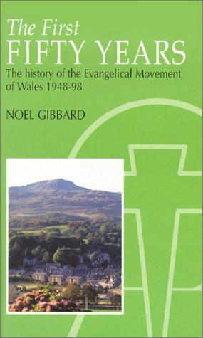 FIRST 50:1948-1998 WELSH EVANG MOVE