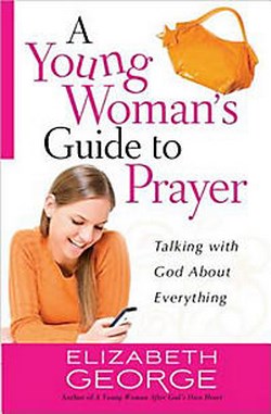 YOUNG WOMAN'S GUIDE TO PRAYER