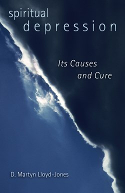 SPIRITUAL DEPRESSION: CAUSES AND CURE