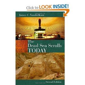 DEAD SEA SCROLLS TODAY