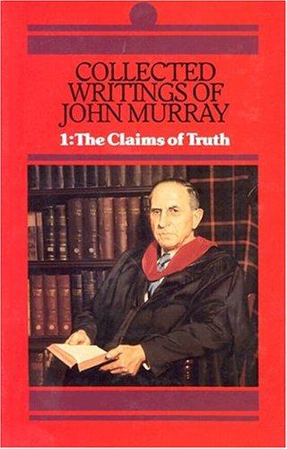 WRITINGS V.1 THE CLAIMS OF TRUTH