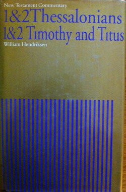 THESSALONIANS TIMOTHY & TITUS - NTC