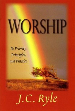 WORSHIP - PRIORITY PRINCIPLES PRACTICE
