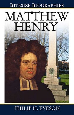 MATTHEW HENRY - BITESIZE BIOGRAPHY