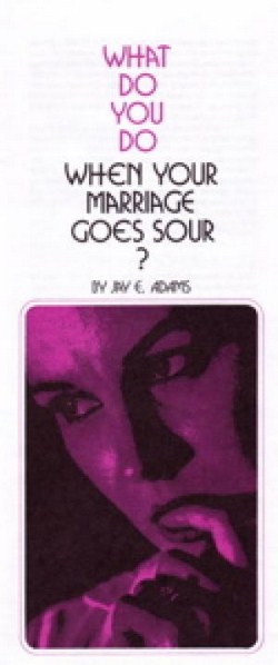 WHAT TO DO WHEN YOUR MARRIAGE GOES SOUR