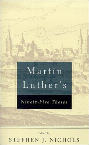 MARTIN LUTHER'S 95 THESES