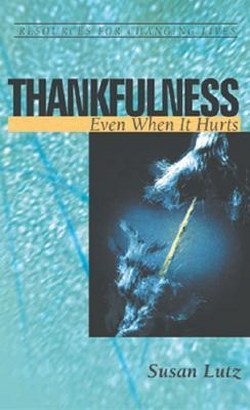 THANKFULNESS (EVEN WHEN IT HURTS) - RCL