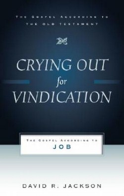 CRYING OUT FOR VINDICATION - JOB - GAOT