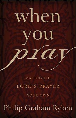 WHEN YOU PRAY