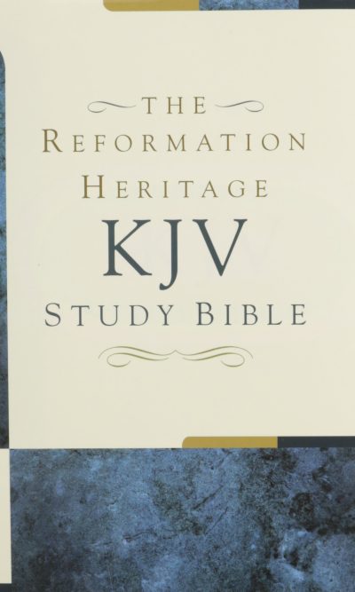 KJV REFORMATION HERITAGE STUDY BIBLE HC