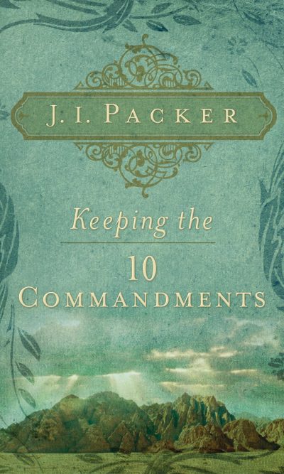 KEEPING THE 10 COMMANDMENTS