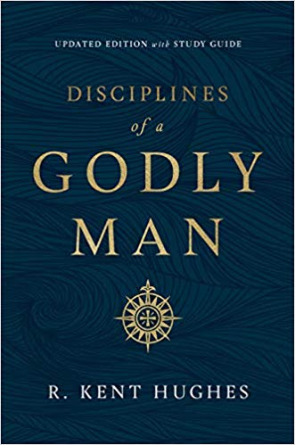DISCIPLINES OF A GODLY MAN