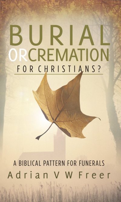 BURIAL OR CREMATION?