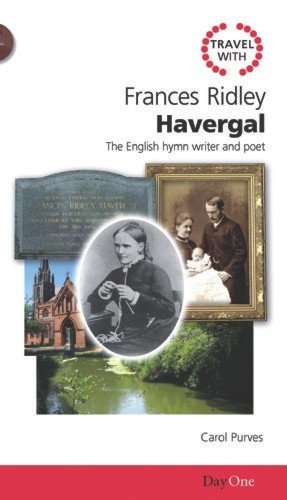 TRAVEL WITH FRANCIS RIDLY HAVERGAL