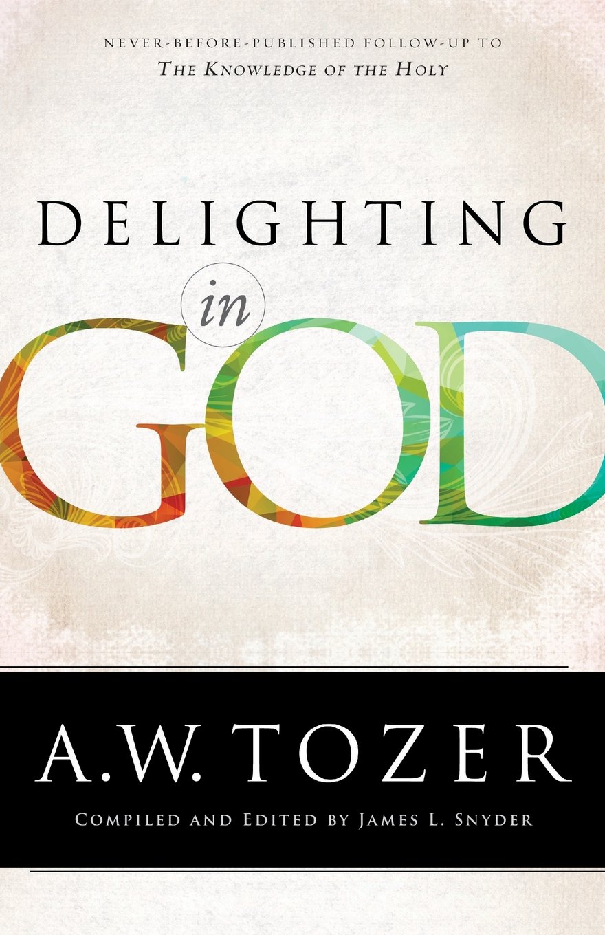 DELIGHTING IN GOD