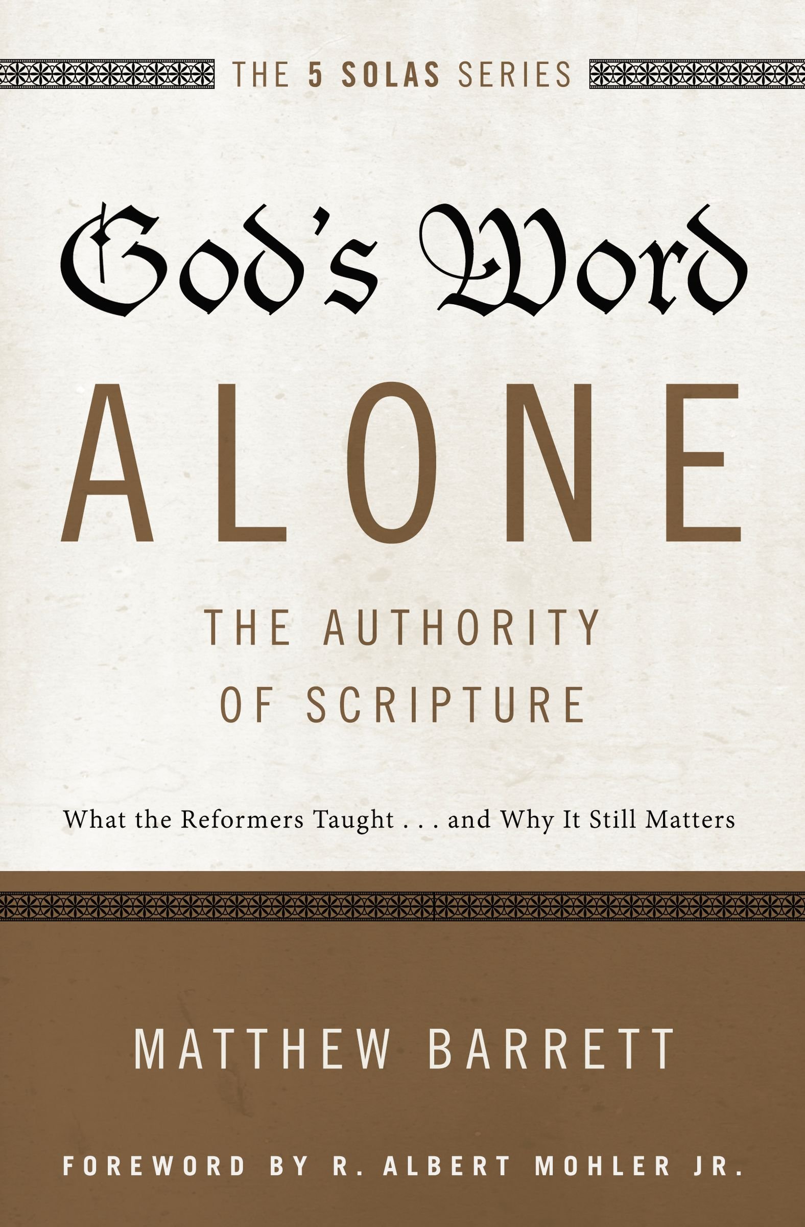 GOD'S WORD ALONE - 5 SOLAS SERIES