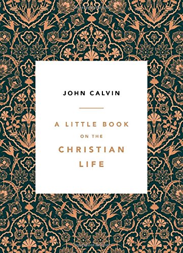 LITTLE BOOK ON THE CHRISTIAN LIFE