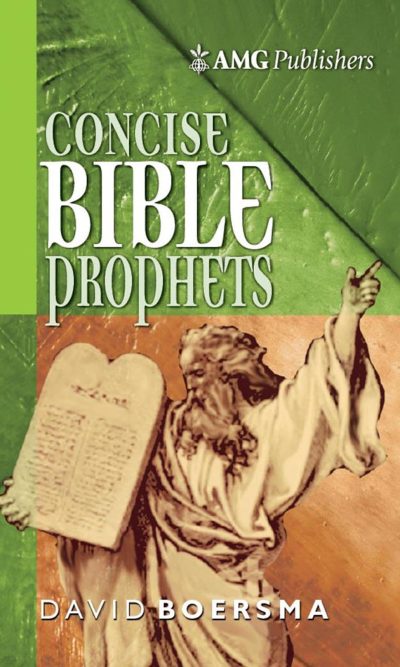 AMG CONCISE BIBLE PROPHETS