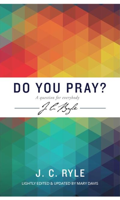 DO YOU PRAY?
