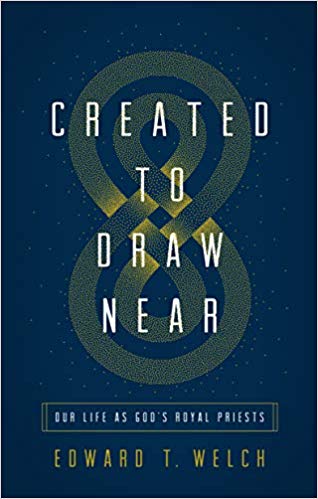 CREATED TO DRAW NEAR