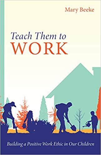 TEACH THEM TO WORK