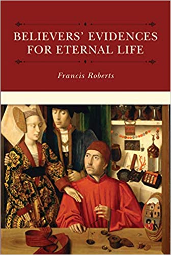 BELIEVER'S EVIDENCE FOR ETERNAL LIFE