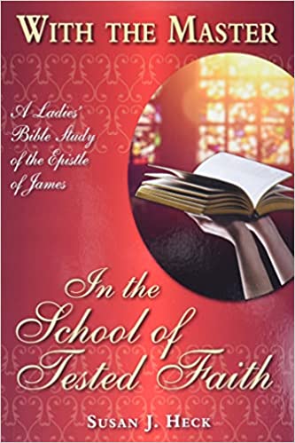 WITH THE MASTER IN SCHOOL TESTED FAITH