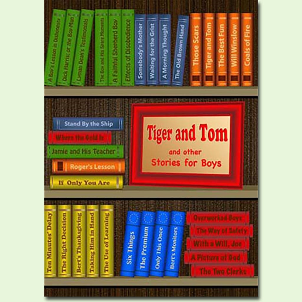 TIGER AND TOM AND OTHER STORIES FOR BOYS
