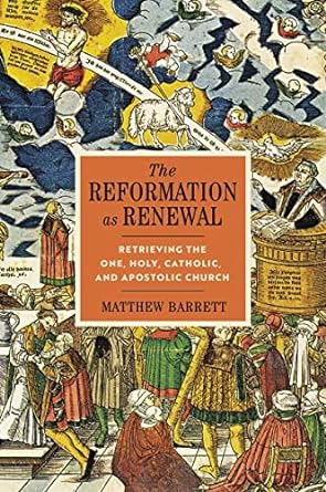REFORMATION AS RENEWAL