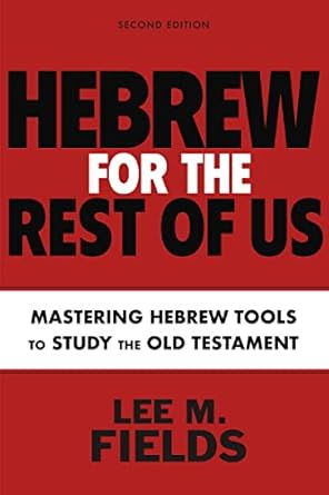 HEBREW FOR THE REST OF US