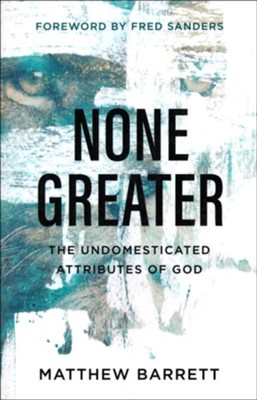 NONE GREATER
