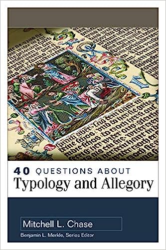 40 QUESTIONS ABOUT TYPLOGY AND ALLEGORY