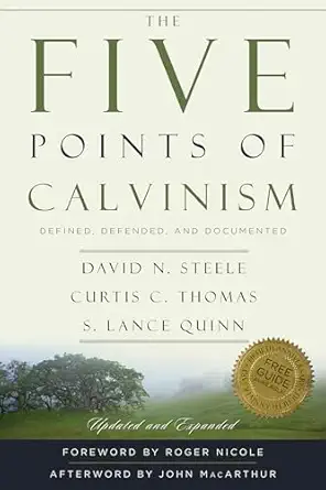 FIVE POINTS OF CALVINISM 2nd ed