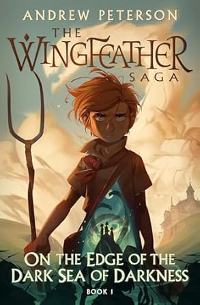 EDGE OF THE DARK SEA - WINGFEATHER BK 1