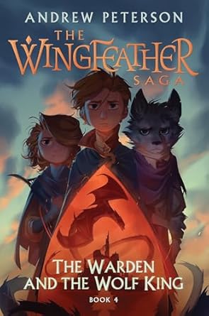 WARDEN & THE WOLF KING -WINGFEATHER BK 4