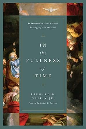 IN THE FULLNESS OF TIME