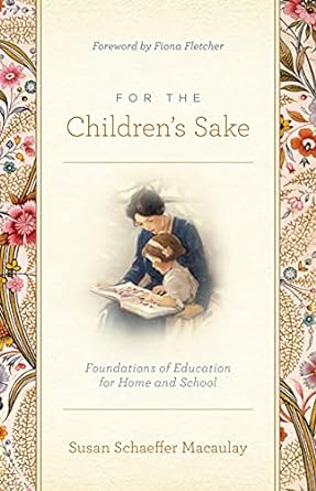 FOR THE CHILDREN'S SAKE