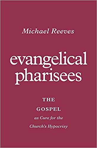 EVANGELICAL PHARISEES