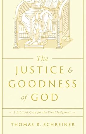JUSTICE AND THE GOODNESS OF GOD