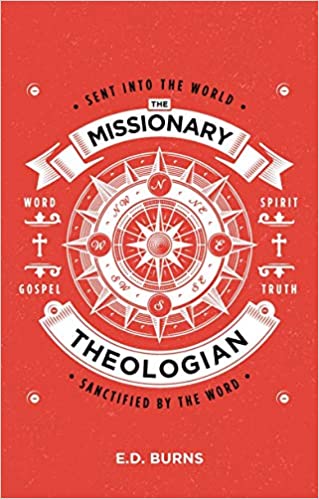 MISSIONARY-THEOLOGIAN, THE