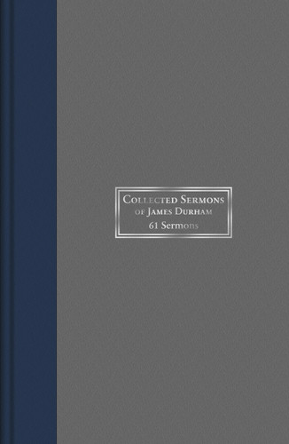 COLLECTED SERMONS OF JAMES DURHAM: 61 SE