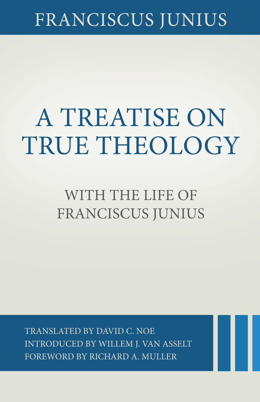 A TREATISE ON TRUE THEOLOGY
