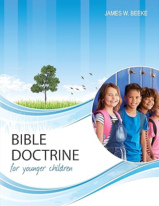 BIBLE DOCTRINE, YOUNGER CHILDREN 2ND ED.